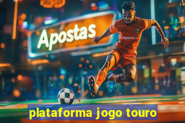 plataforma jogo touro